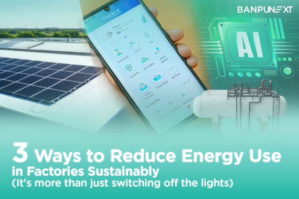 Reduce Energy Use in Factories Sustainably